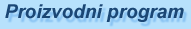 Proizvodni program
