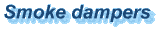 Smoke dampers