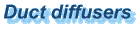 Duct diffusers